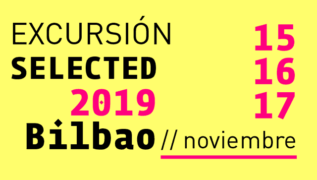 Excursión Selected Bilbao 2019